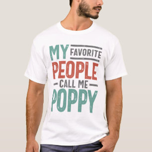 T-shirt Mes Gens Favoris M'Appelent Poppy