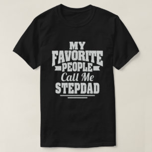 T-shirt Mes Gens Favoris M'Appelent Stepdad - Drôle Cadeau