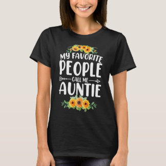 T-shirt Mes Gens Favoris M'Appelent Tante Tournesol Mère