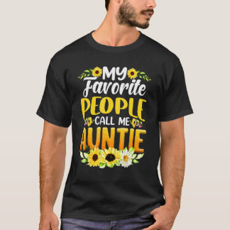 T-shirt Mes Gens Favoris M'Appelent Tante Tournesol Mère