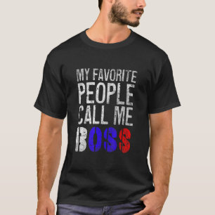 T-shirt Mes gens favoris m'appellent le jour de la mère du