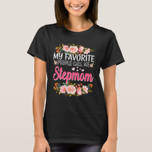 T-shirt Mes gens favoris m'appellent Stepmaman Happy Mothe