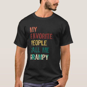 T-shirt Mes gens favoris m'appellent une chemise GRAMPY po