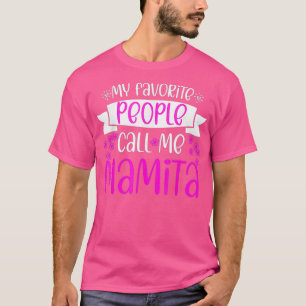 T-shirt Mes Gens Préférés M'Appelent Latina Mamita Mères D