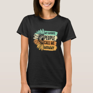 T-shirt Mes Gens Préférés M'Appelent Maman Mère Tournesol