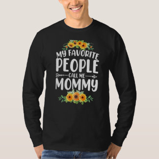 T-shirt Mes Gens Préférés M'Appelent Maman Mère Tournesol