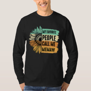 T-shirt Mes Gens Préférés M'Appelent Memaw Sunflower Mothe
