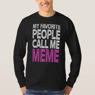 T-shirt Mes Gens Préférés M'Appelent Mème Fantastique Fête