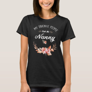 T-shirt Mes Gens Préférés M'Appelent Nanny Femmes Vintages