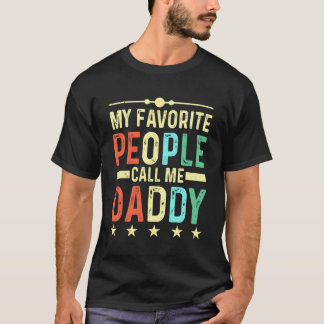 T-shirt Mes Gens Préférés M'Appelent Papa