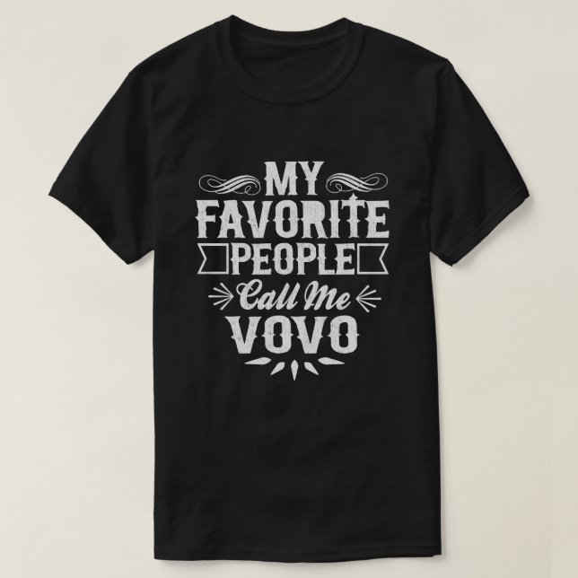 T-shirt Mes Gens Préférés M'Appelent Vovo Funny Grand-Père (Design devant)