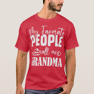 T-shirt Mes gens préférés m'appellent grand-mère grand-mas