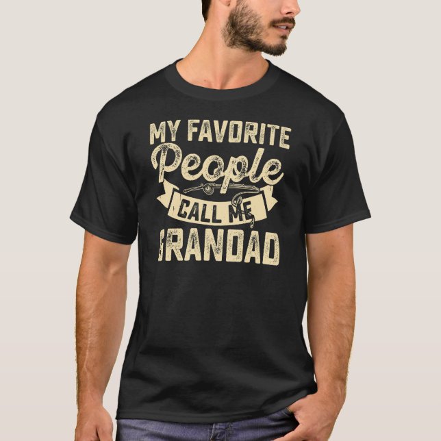 T-shirt Mes gens préférés m'appellent grand-père (Devant)