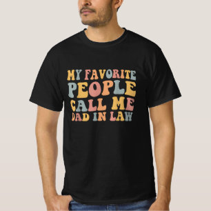 T-shirt Mes gens préférés m'appellent papa en droit drôle