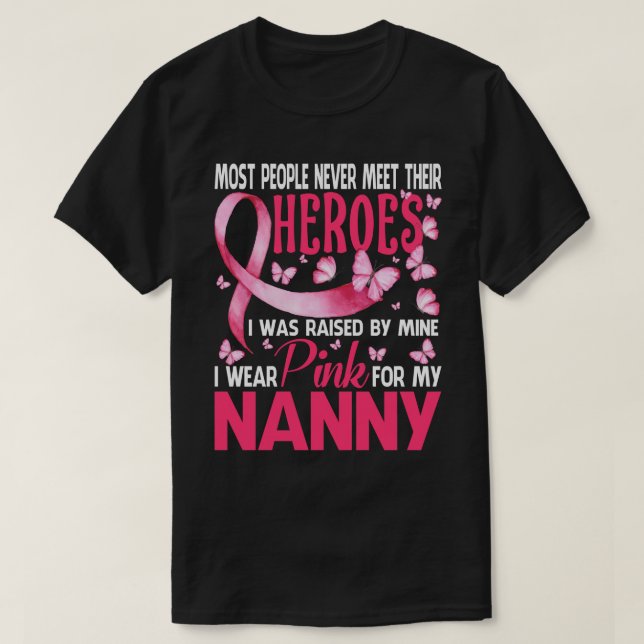 T-shirt Mes Héros Je Porte Le Rose Pour Mon NANNY Cancer D (Design devant)