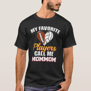 T-shirt Mes Joueurs Favoris M'Appelent Maman Funny Footbal