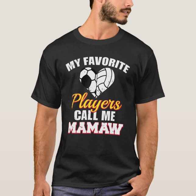 T-shirt Mes Joueurs préférés m'appellent Mamaw Soccer Voll (Devant)