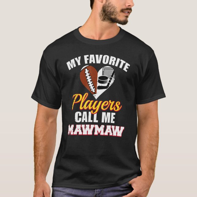T-shirt Mes Joueurs préférés m'appellent MawMaw Football H (Devant)