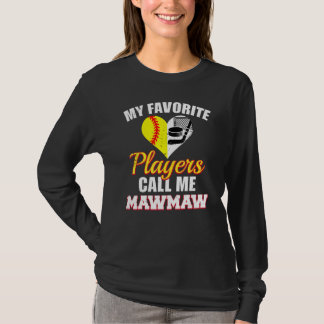 T-shirt Mes Joueurs Préférés M'Appellent MawMaw Softball H