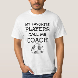 T-shirt Mes joueurs préférés m'appellent pièce en t