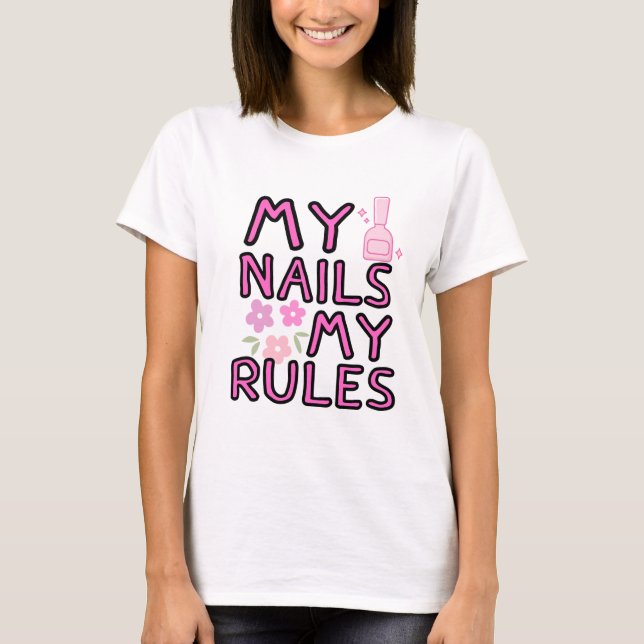 T-shirt Mes Ongles Mes Règles – Style Empouvoiré (Devant)