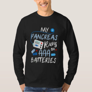 T-shirt Mes Pancréas Fonctionne Sur Les Batteries AAA Type