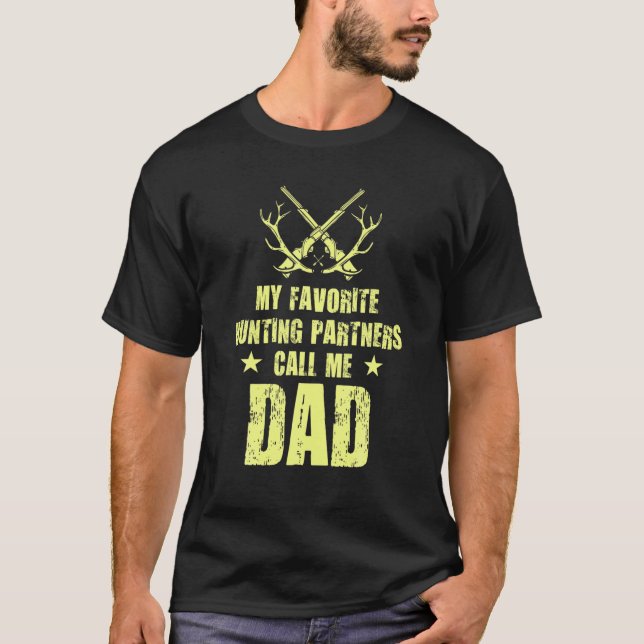 T-shirt Mes Partenaires De Chasse Favoris Appelez-Moi Papa (Devant)