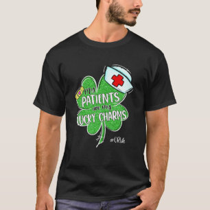 T-shirt Mes Patients Sont Mes Charmes Chanceux Ou La Vie S