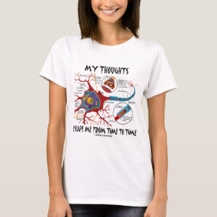 T-shirt Mes pensées m'échappent de temps en temps