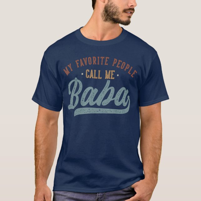 T-shirt Mes personnes préférées m'appellent Baba Baba drôl (Devant)