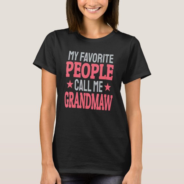 T-shirt Mes personnes préférées m'appellent Grandmaw     G (Devant)