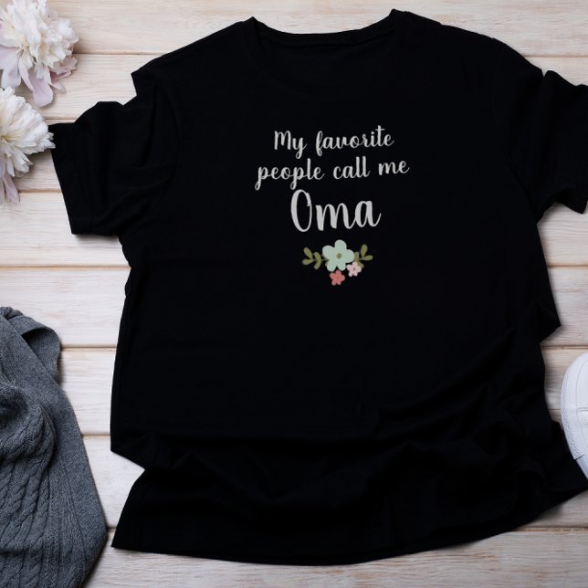 T-shirt Mes personnes préférées m'appellent Oma (Créateur téléchargé)