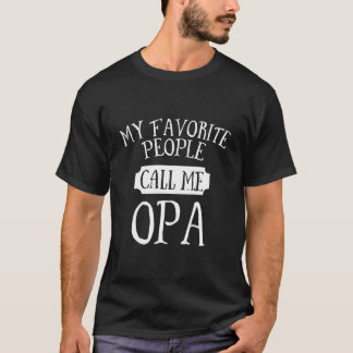 T-shirt Mes personnes préférées m'appellent Opa Grand-père