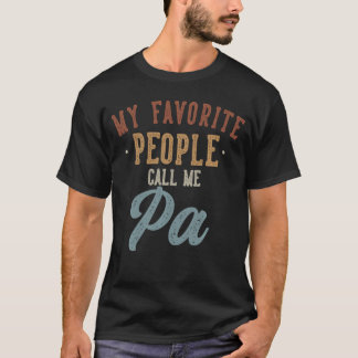 T-shirt Mes personnes préférées m'appellent Pa Drôle Pa An