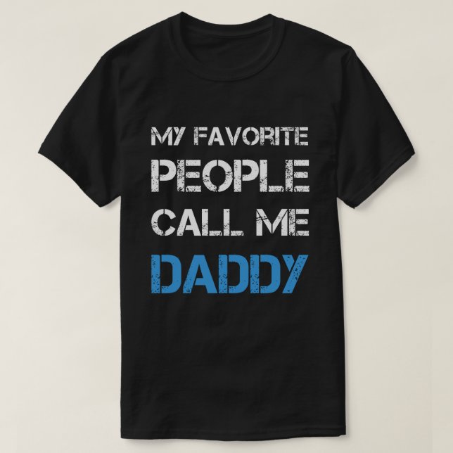T-shirt Mes personnes préférées m'appellent papa (Design devant)