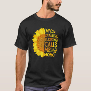 T-shirt Mes plus grandes bénédictions appelez-moi la fête