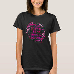 T-shirt Mes plus grandes bénédictions appelez-moi maman gr