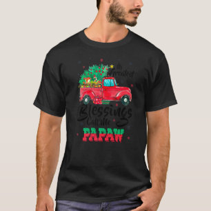 T-shirt Mes plus grandes bénédictions appelez-moi Papaw No