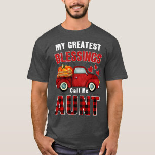 T-shirt Mes plus grandes bénédictions appelez-moi Tante Ci