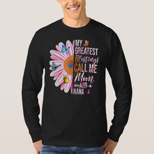 T-shirt Mes Plus Grandes Bénédictions M'Appelent Maman Et  (Devant)