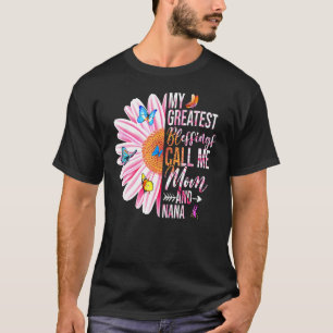 T-shirt Mes Plus Grandes Bénédictions M'Appelent Maman Et