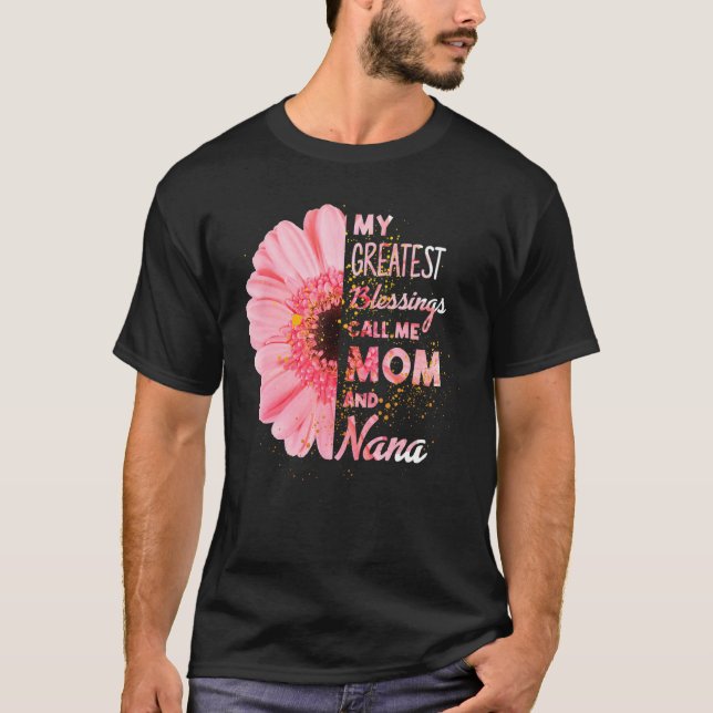 T-shirt Mes Plus Grandes Bénédictions M'Appelent Maman Et  (Devant)