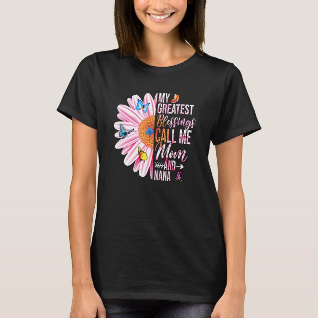 T-shirt Mes Plus Grandes Bénédictions M'Appelent Maman Et  (Devant)