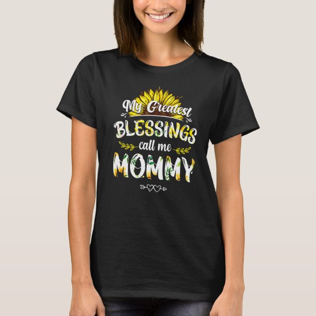 T-shirt Mes Plus Grandes Bénédictions M'Appelle Maman Flor (Devant)