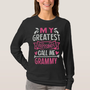 T-shirt Mes plus grandes bénédictions m'appellent grand-mè