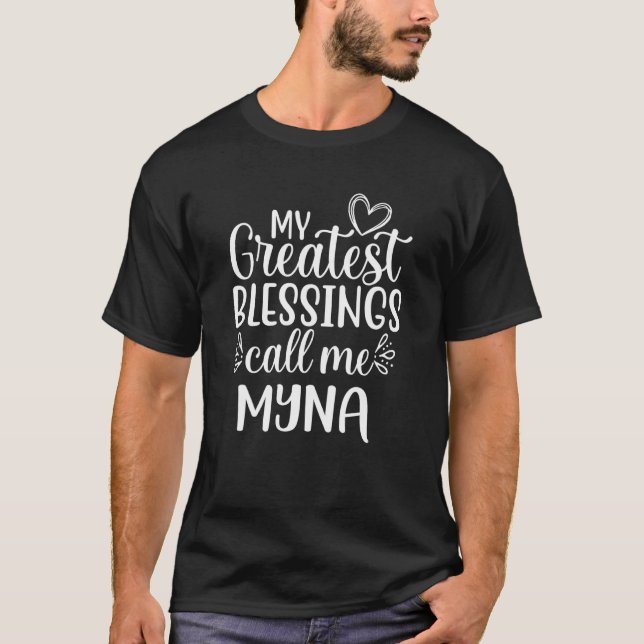 T-shirt Mes plus grandes bénédictions m'appellent Mina Ita (Devant)