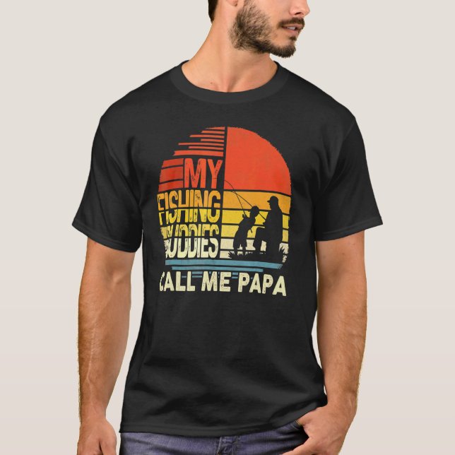 T-shirt Mes potes de pêche Appelez-moi Papa Fête des pères (Devant)