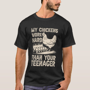 T-shirt Mes poules travaillent dur drôle d'éleveur de poul