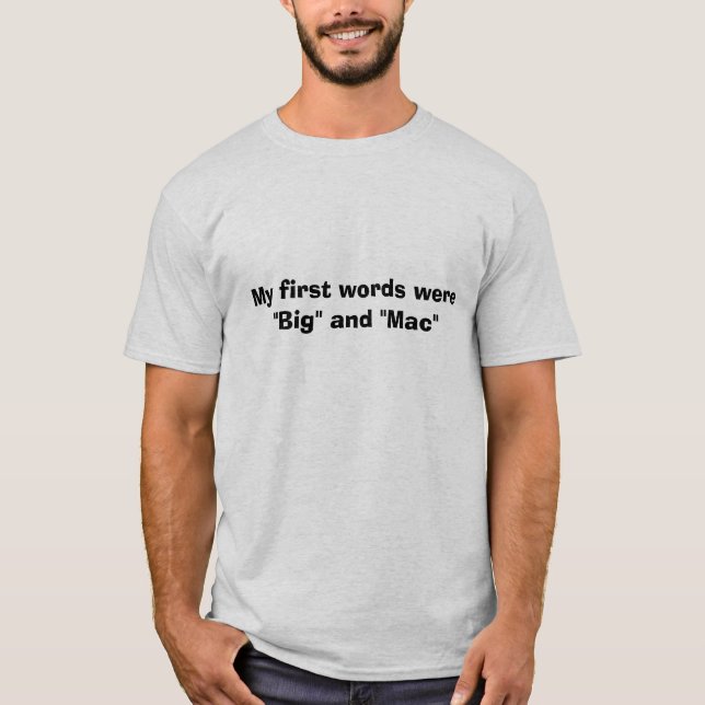 T-shirt Mes premiers mots étaient (Devant)