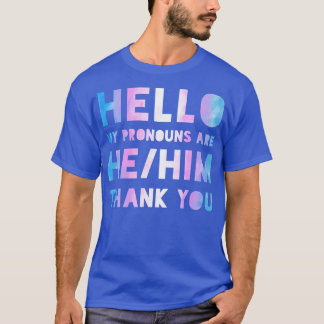 T-shirt Mes pronoms sont hehim Trans